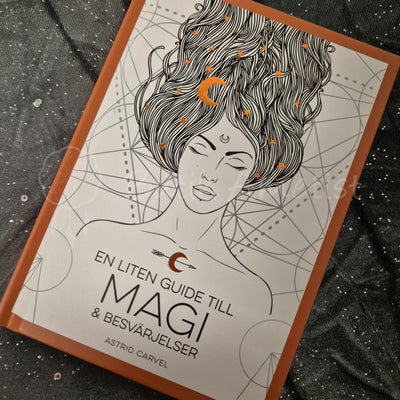 En liten guide till magi & besvärjelser