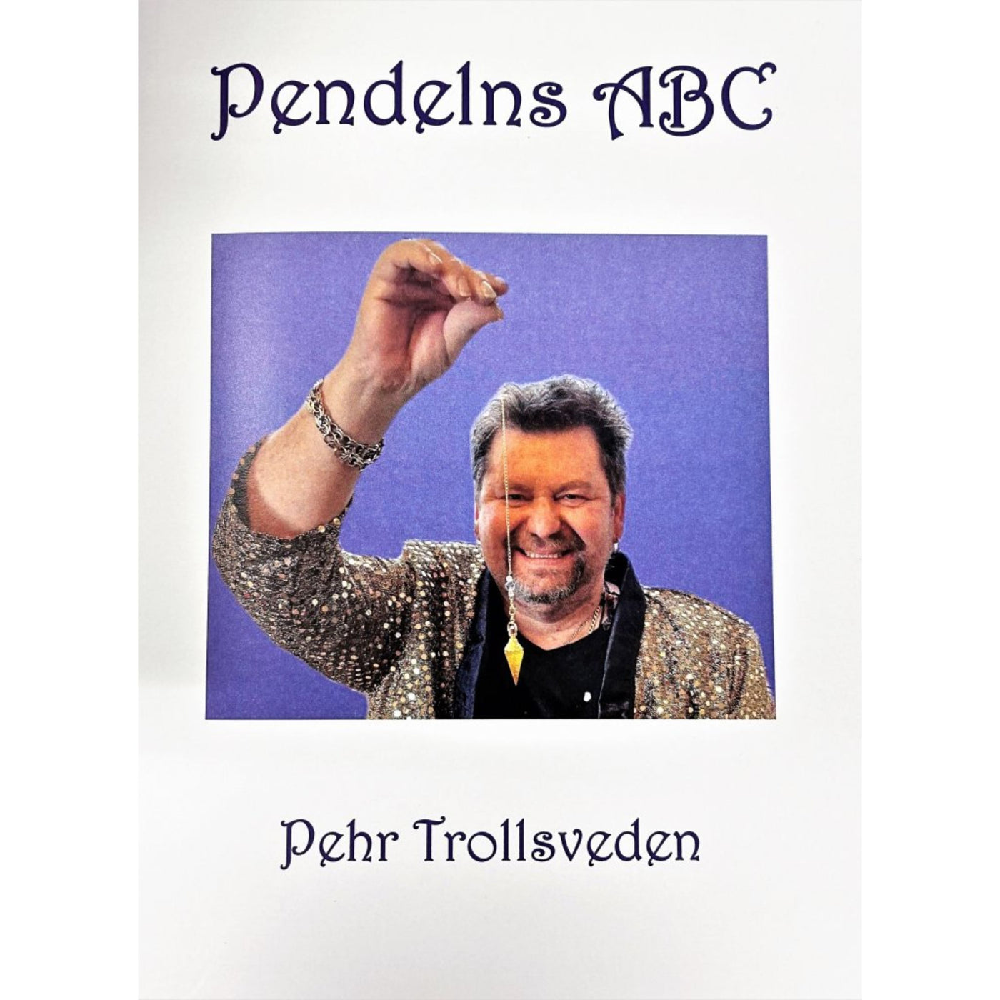 Pendelns ABC - bok av Pehr Trollsveden