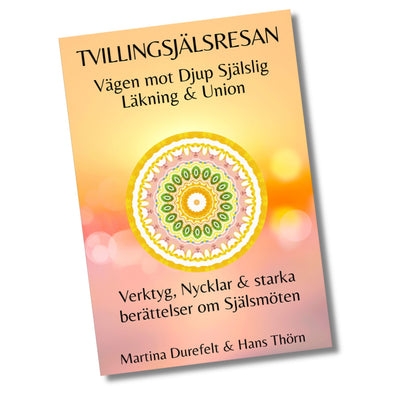 Tvillingsjälsresan - bok av Hans & Martina Thörn Durefelt